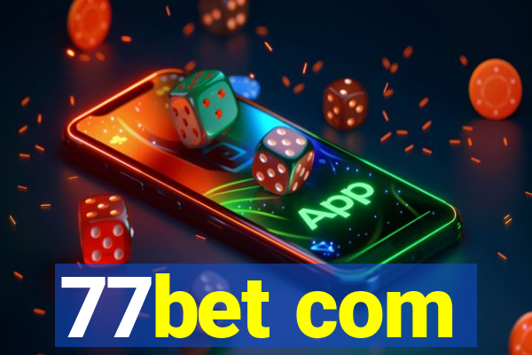 77bet com