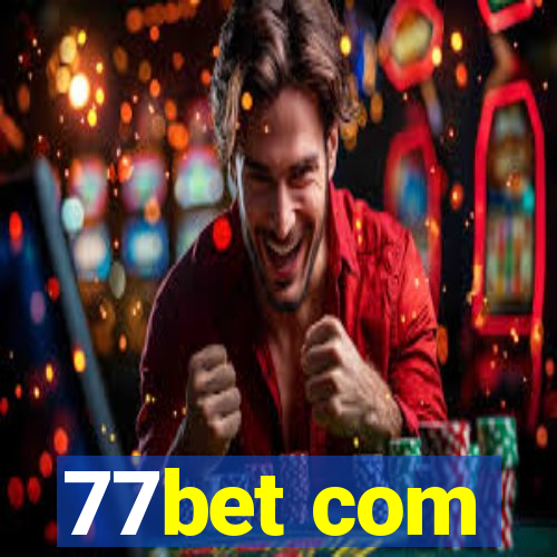 77bet com