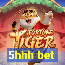 5hhh bet