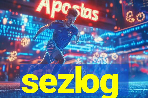 sezlog