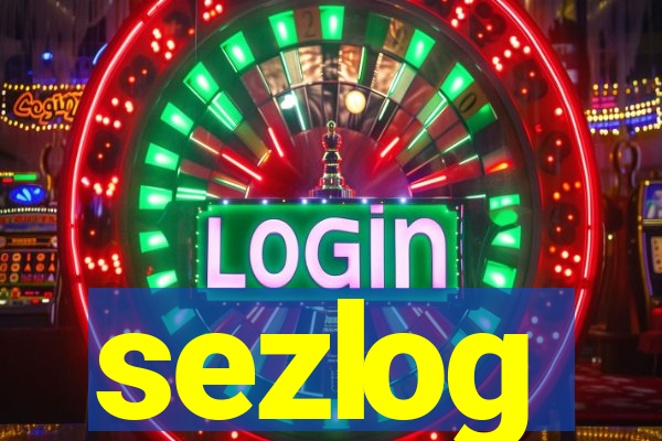 sezlog