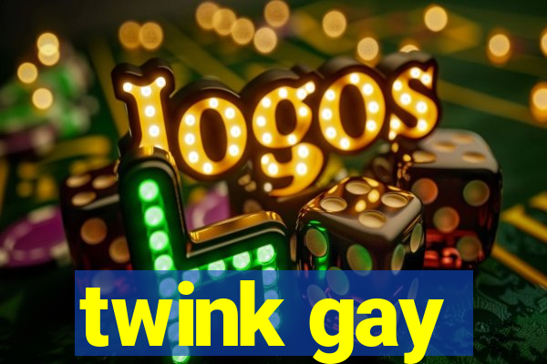 twink gay