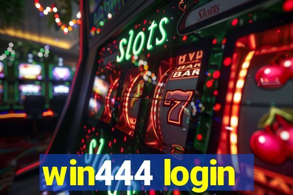 win444 login