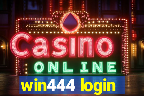 win444 login