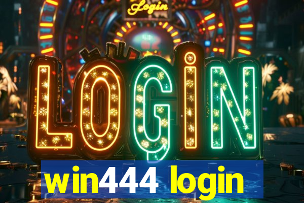 win444 login