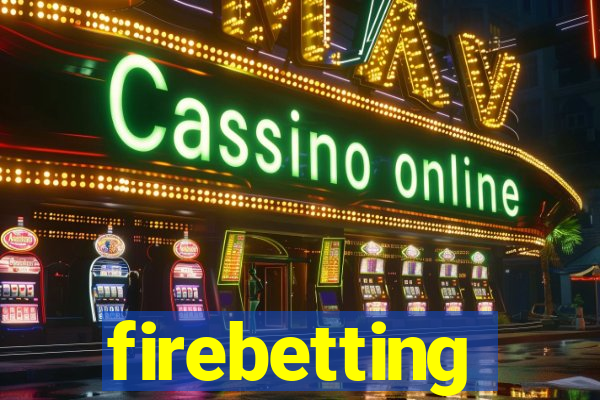 firebetting