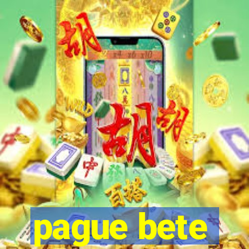 pague bete