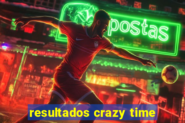 resultados crazy time