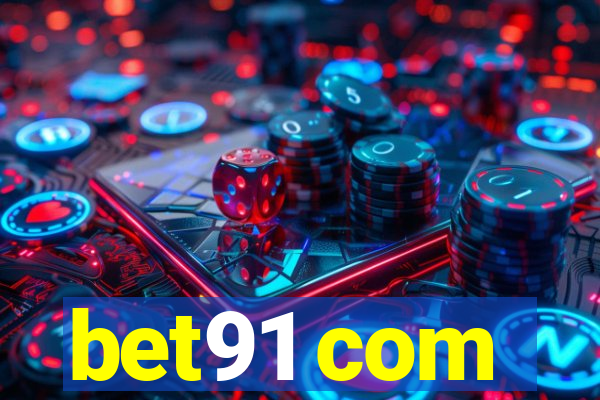 bet91 com