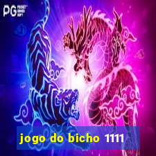 jogo do bicho 1111