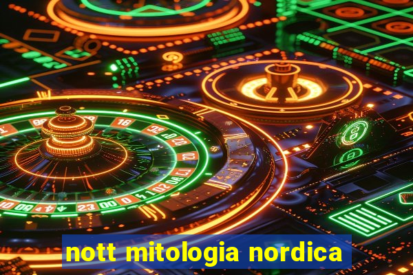 nott mitologia nordica