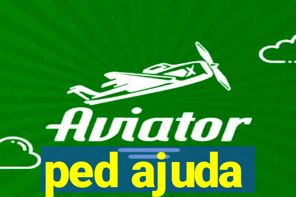 ped ajuda