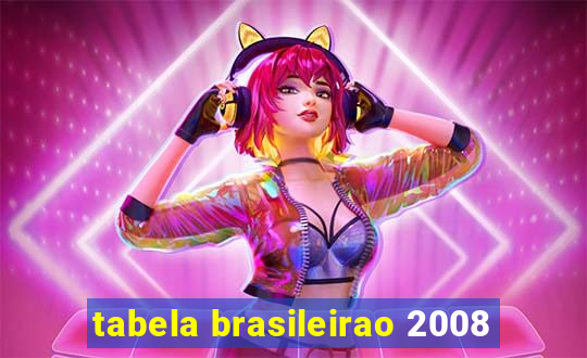 tabela brasileirao 2008