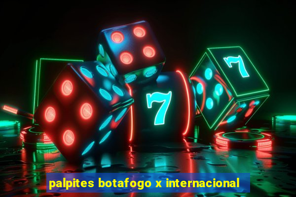 palpites botafogo x internacional