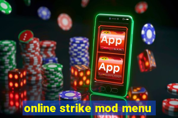 online strike mod menu