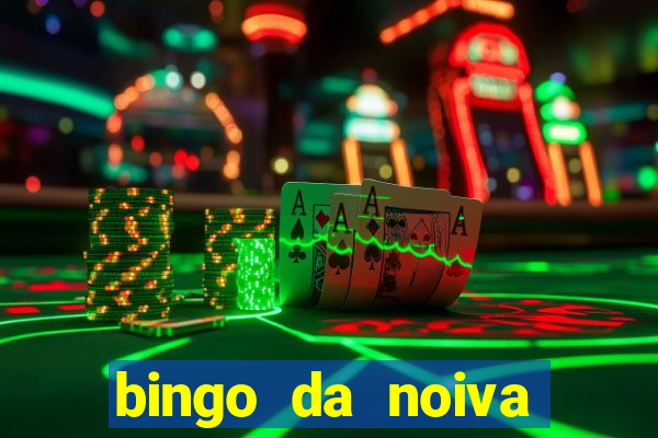 bingo da noiva para imprimir