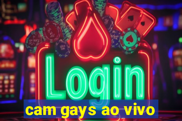 cam gays ao vivo