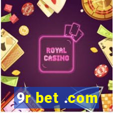 9r bet .com