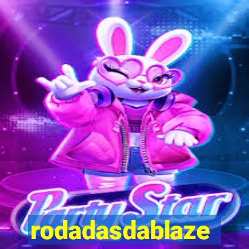 rodadasdablaze