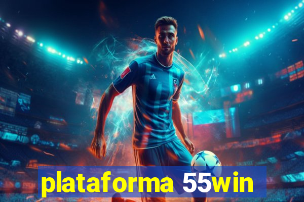 plataforma 55win