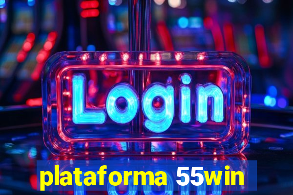 plataforma 55win