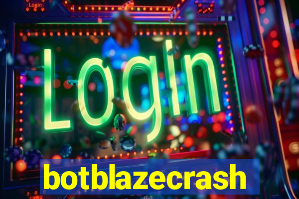 botblazecrash