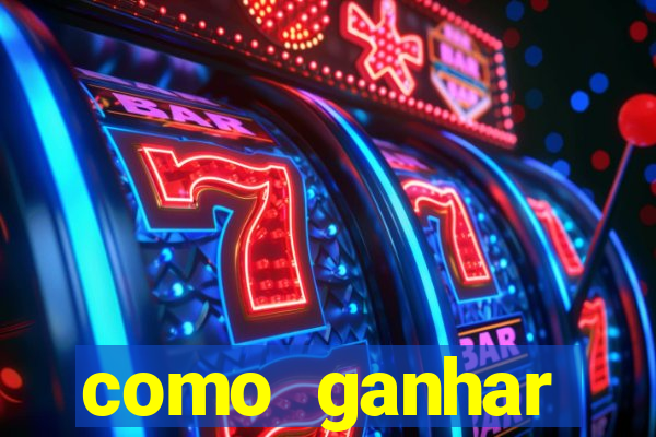 como ganhar dinheiro jogando gratis