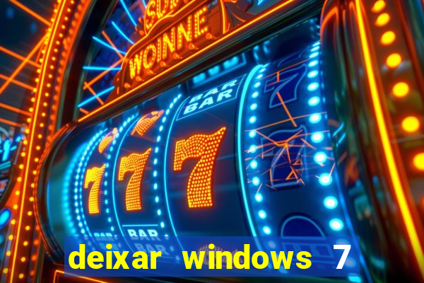 deixar windows 7 mais rapido