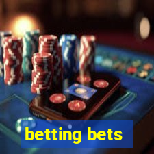 betting bets