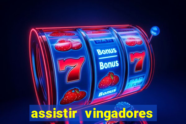 assistir vingadores guerra infinita dublado