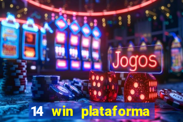 14 win plataforma de jogos