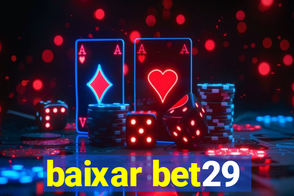 baixar bet29