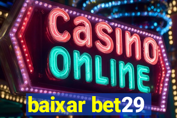 baixar bet29