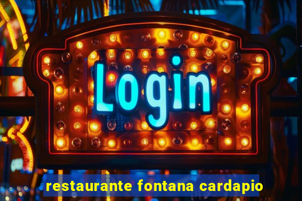 restaurante fontana cardapio