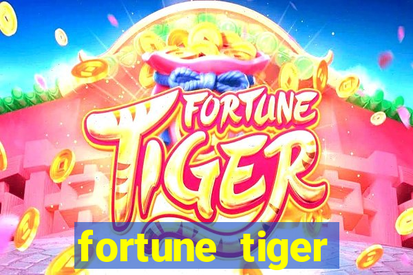 fortune tiger gratis teste