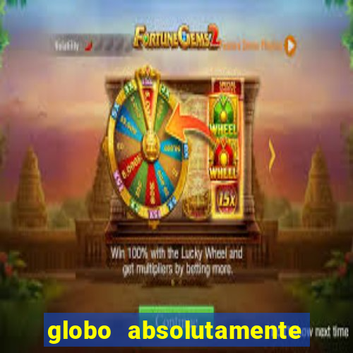 globo absolutamente sobretudo 2019