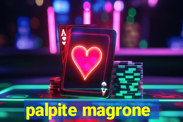 palpite magrone