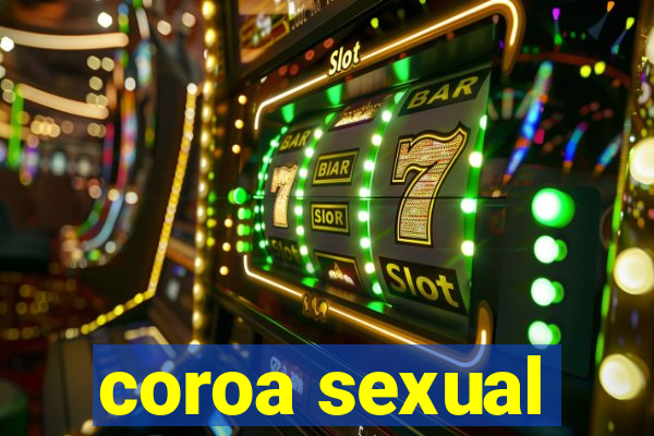 coroa sexual