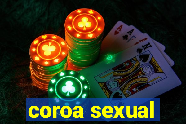 coroa sexual