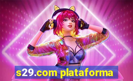 s29.com plataforma