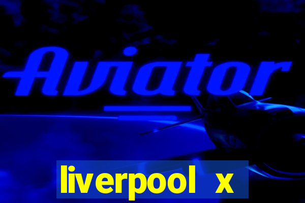 liverpool x tottenham ao vivo futemax