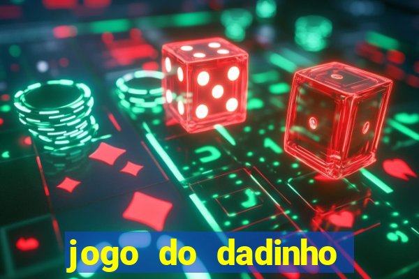 jogo do dadinho que ganha dinheiro