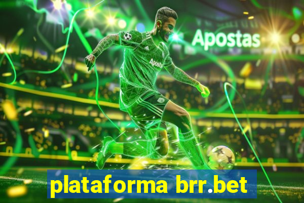 plataforma brr.bet