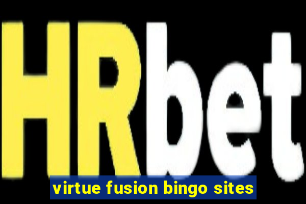 virtue fusion bingo sites