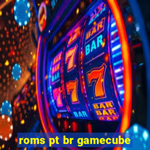 roms pt br gamecube