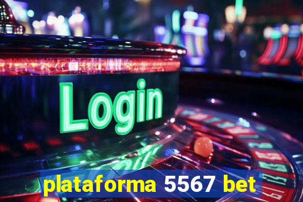 plataforma 5567 bet