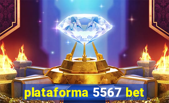 plataforma 5567 bet