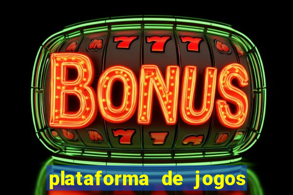 plataforma de jogos para ganhar dinheiro