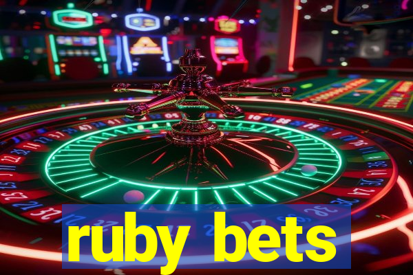 ruby bets