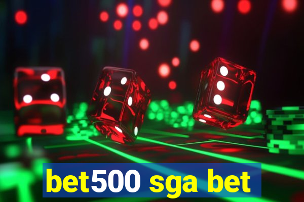 bet500 sga bet